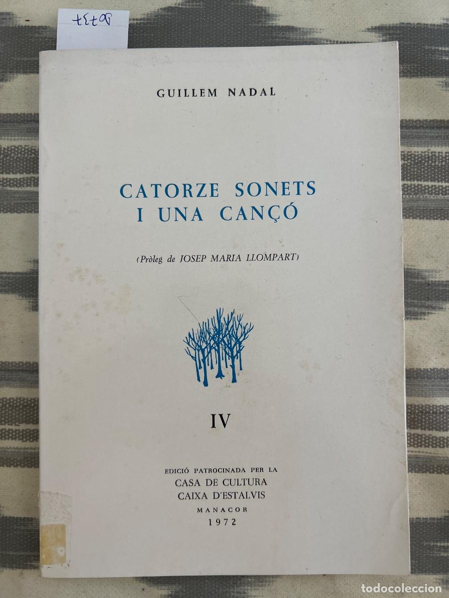 Libros de segunda mano: CATORZE SONETS I UNA CAN&Ccedil;O, GUILLEM NADAL, DEDICAT