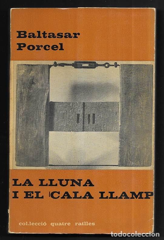 Libros de segunda mano: La Lluna i el Cala Llamp. 1&ordf; edici&oacute;. Albert&iacute; editor. 1963
