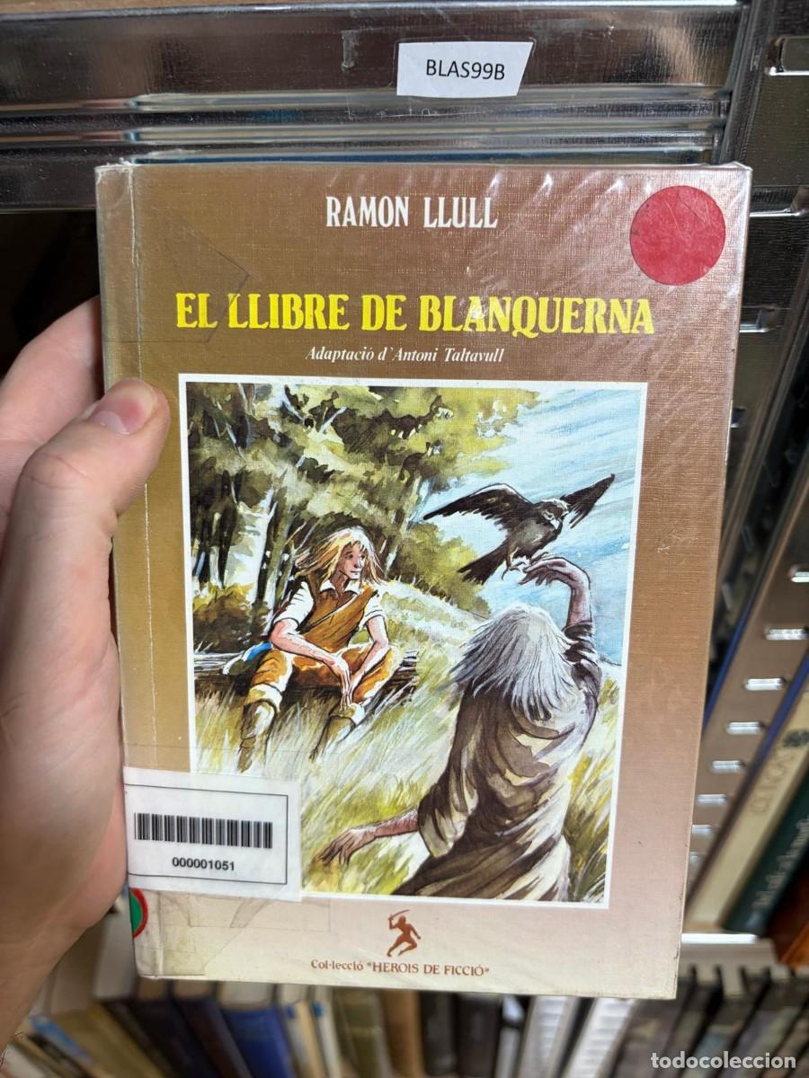 Libros de segunda mano: BLAS99B Ramon Llull, El llibre de Blanquerna, adaptaci&oacute;n de Antoni Taltavull, Colecci&oacute;n &ldquo;Herois de f