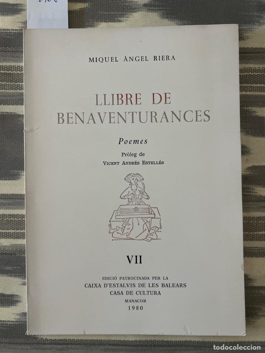 Libros de segunda mano: LLIBRE DE BENAVENTURANCES, MIQUEL ANGEL RIERA