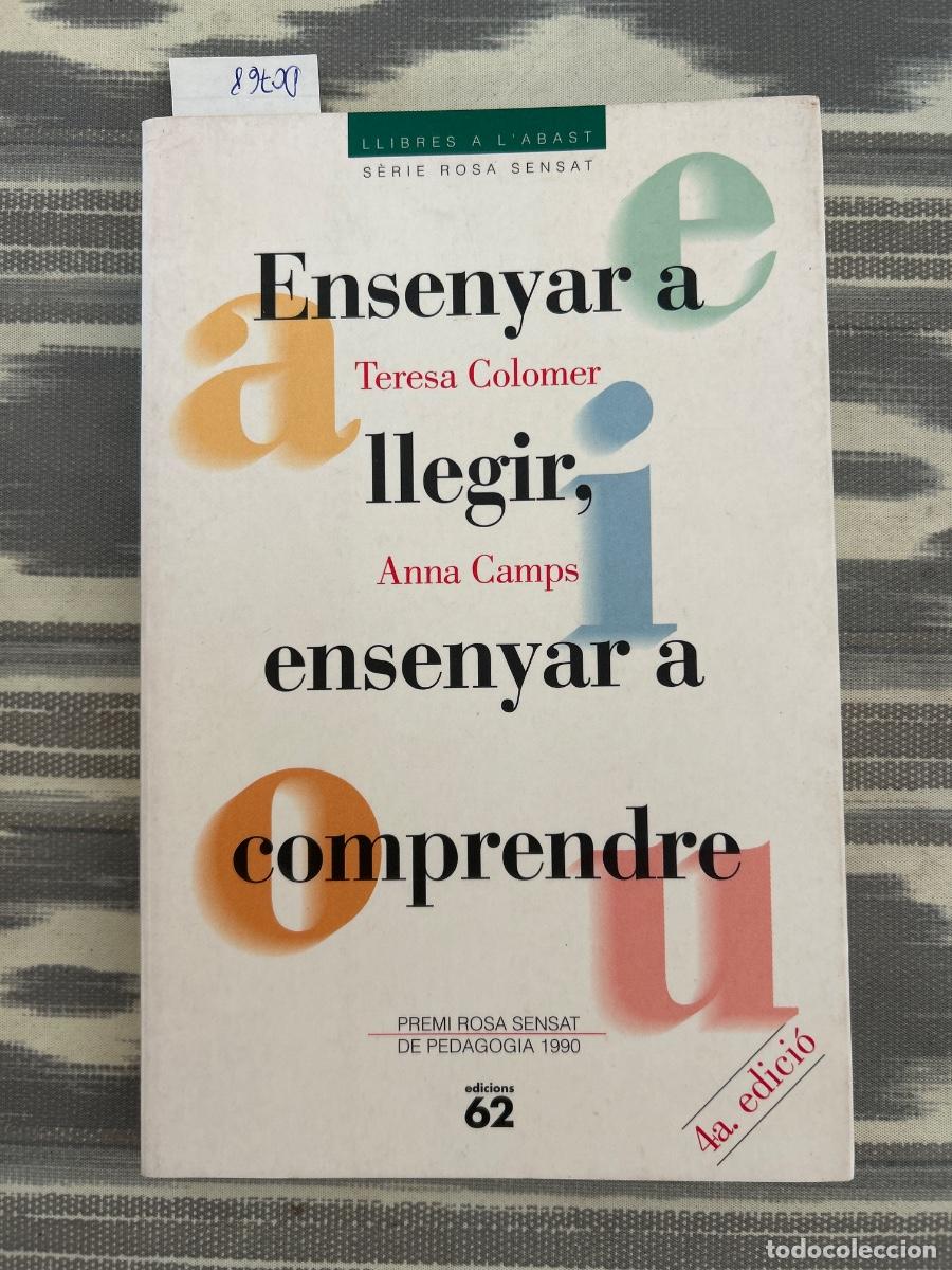 Libros de segunda mano: ENSENYAR A LLEGIR, ENSENYAR A COMPRENDE, TERESA COLOMER I ANNA CAMPS