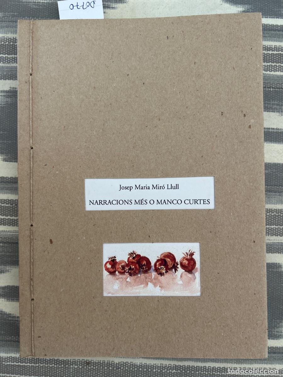 Libros de segunda mano: NARRACIONS MES O MANCO CURTES, JOSEP MARIA MIRO LLULL