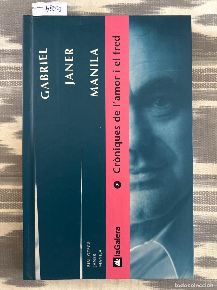 Libros de segunda mano: CRONIQUES DE L'AMOR I EL FRED, GABRIEL JANER MANILA