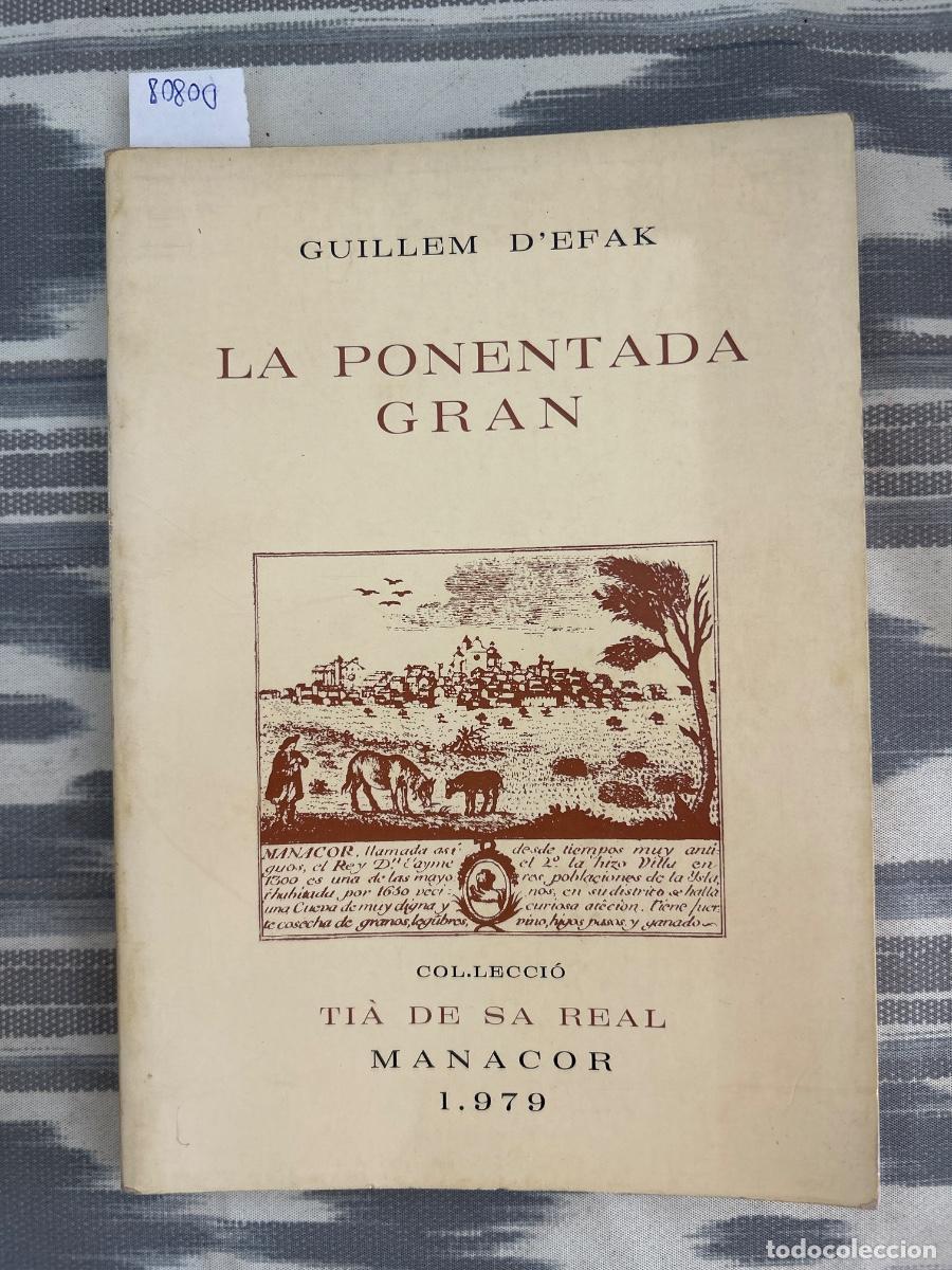 Libros de segunda mano: LA PONENTADA GRAN, GUILLEM D'EFAK