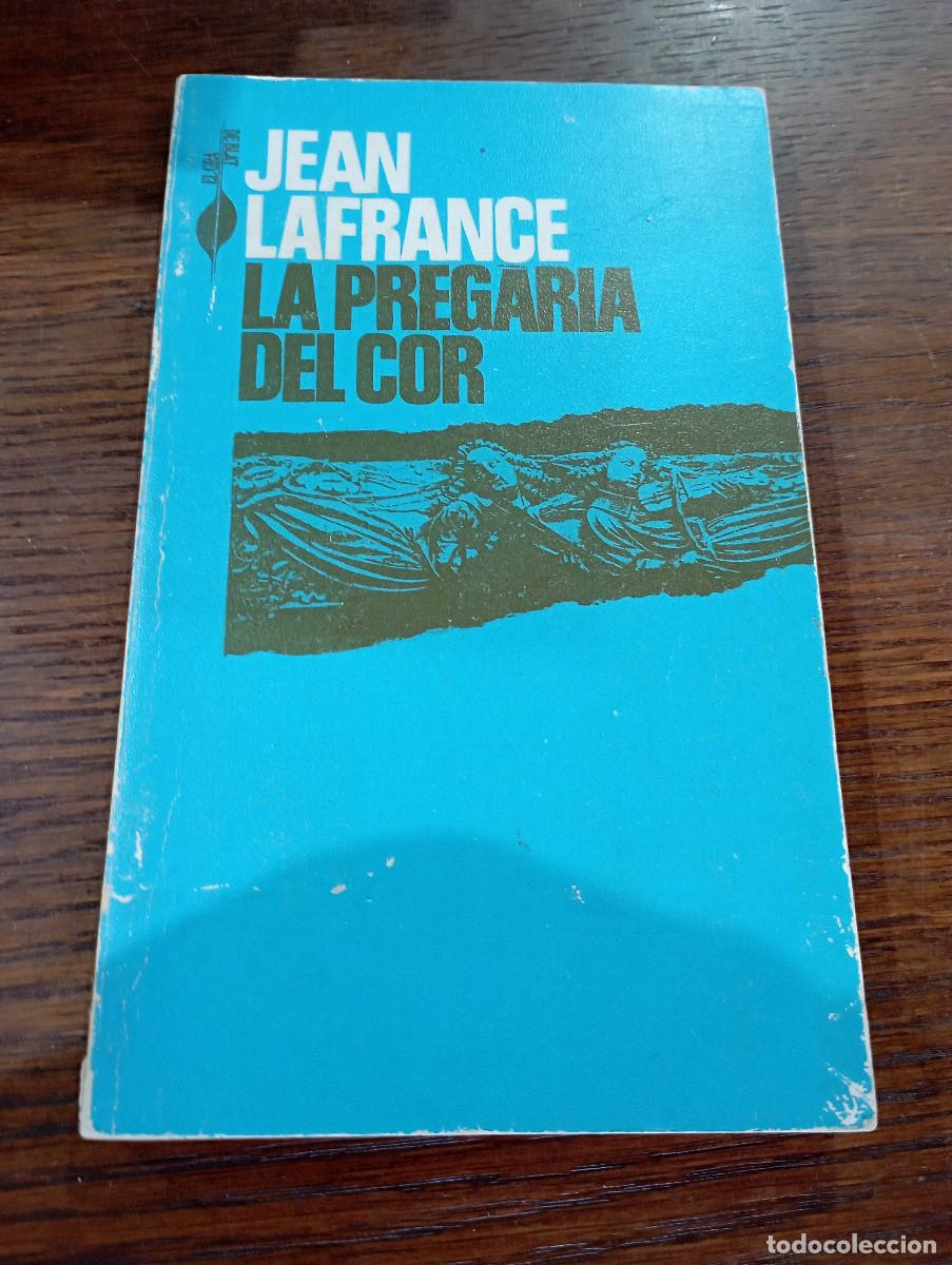 Libros de segunda mano: LA PREG&Agrave;RIA DEL COR - JEAN LAFRANCE El gra de blat publicacions de l'Abadia de Monserrat RE2