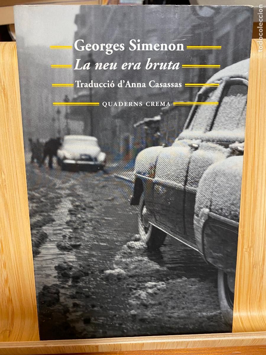 Libros de segunda mano: LA NEU ERA BRUTA. GEORGE SIMENON. QUADERNS CREMA