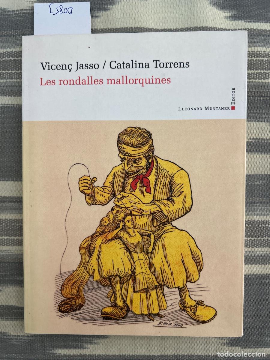 Libros de segunda mano: LES RONDALLES MALLORQUINES, VICEN&Ccedil; JASSO I CATALINA TORRENS