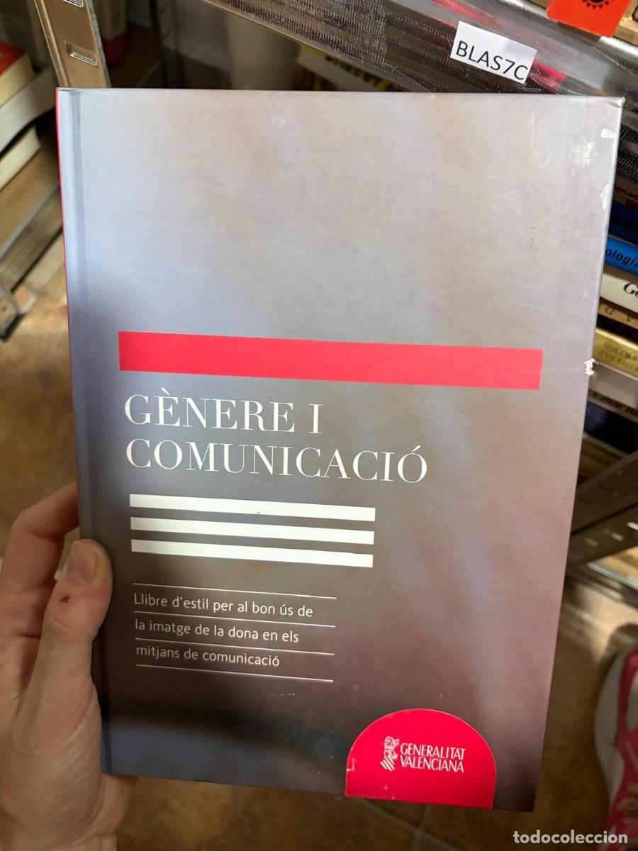 Libros de segunda mano: BLAS7C G&egrave;nere i comunicaci&oacute;. Llibre d&rsquo;estil per al bon &uacute;s de la imatge de la dona en els mitjans de