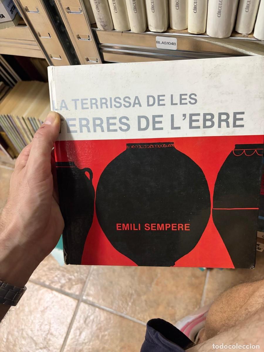 Libros de segunda mano: BLAS104B Emili Sempere &mdash; La terrissa de les terres de l&rsquo;Ebre