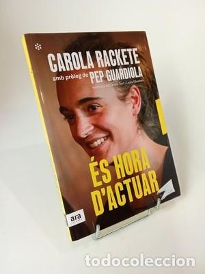 Libros de segunda mano: Carola Rackete. &Eacute;s hora d'actuar