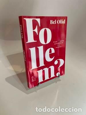 Libros de segunda mano: Bel Olid, Gl&ograve;ria Vives i Xiol. Follem?