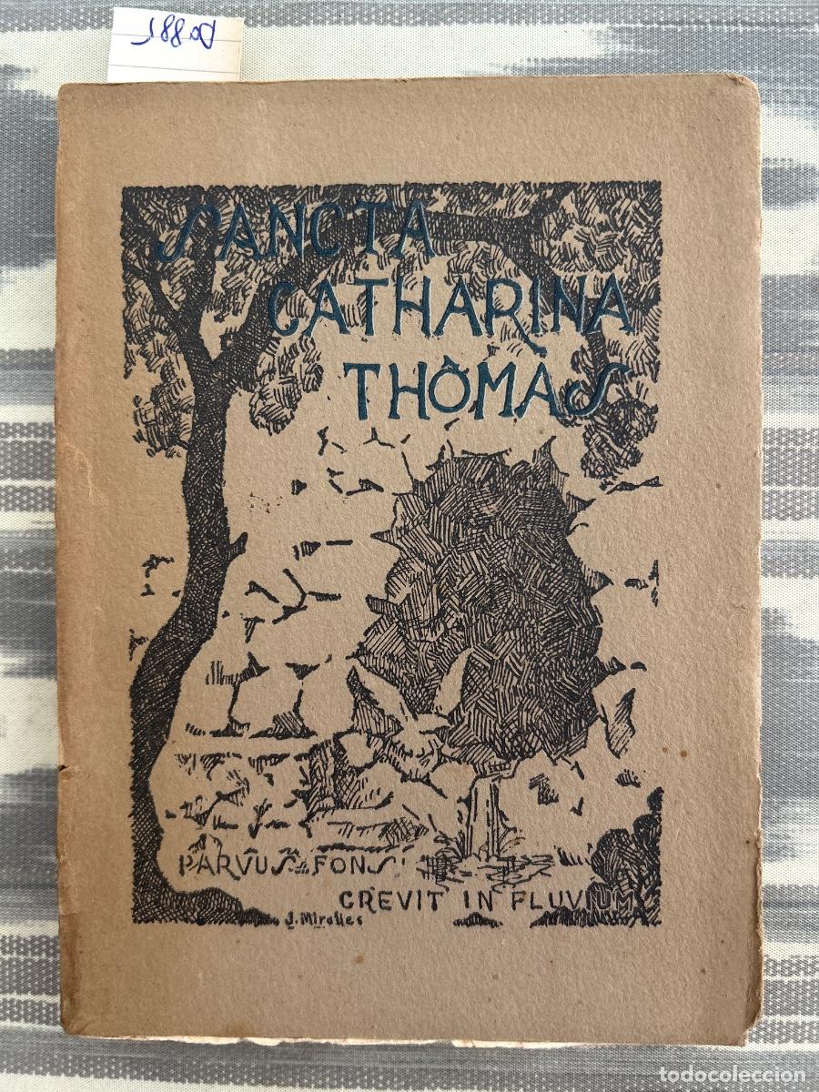 Libros de segunda mano: VIDA DE SANTA CATALINA THOMAS, PERE A MAGRANER, 1931