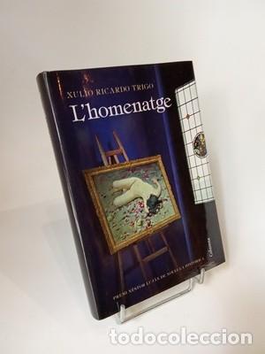 Libros de segunda mano: Xulio Ricardo Trigo. L'homenatge
