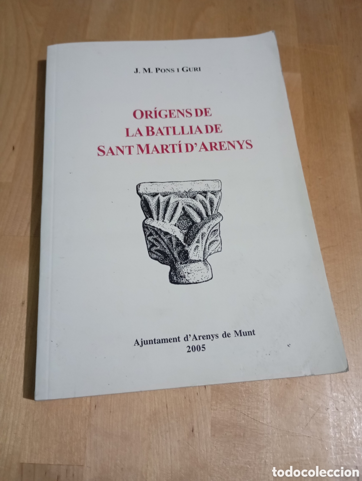 Libros de segunda mano: Or&iacute;gens de la Batllia de San Mart&iacute; d'Arenys J.M. Pons i Guri # Maresme Barcelona