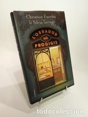Libros de segunda mano: Christian Escrib&agrave;, S&iacute;lvia Tarrag&oacute;. L'obrador dels prodigis