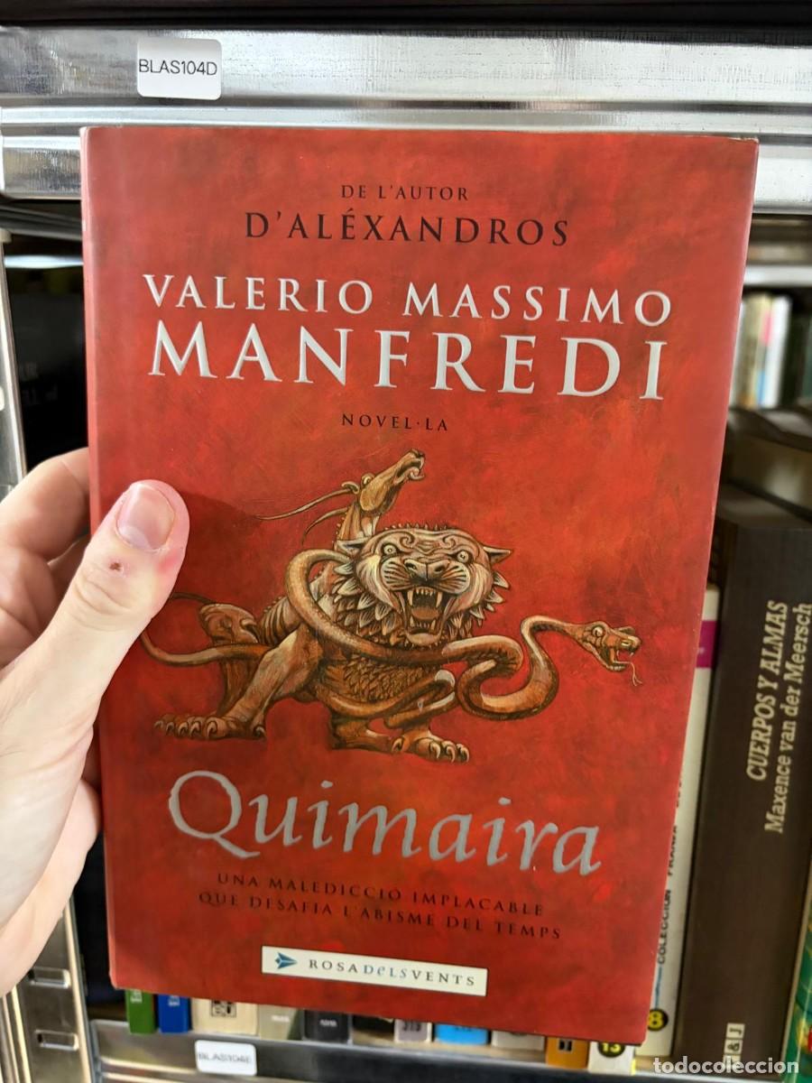 Libros de segunda mano: BLAS104D Valerio Massimo Manfredi Quimaira Rosa dels Vents