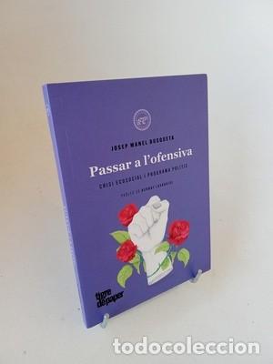 Libros de segunda mano: Passar a l'ofensiva: Crisi ecosocial i programa pol&iacute;tic