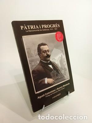 Libros de segunda mano: P&agrave;tria i progr&eacute;s: La Mancomunitat de Catalunya 1914-1924