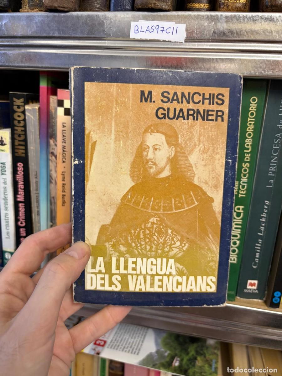 Libros de segunda mano: BLAS97CII &mdash; M. Sanchis Guarner &mdash; La llengua dels valencians