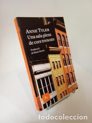 Libros de segunda mano: Anne Tyler. Una sala plena de cors trencats