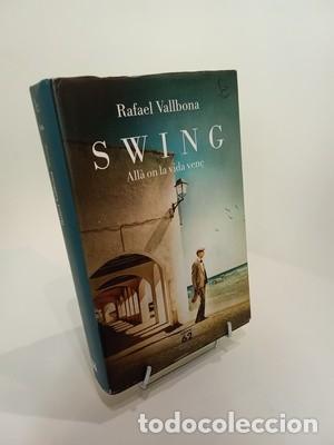 Libros de segunda mano: Rafael Vallbona. Swing. All&agrave; on la vida ven&ccedil;