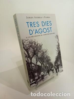 Libros de segunda mano: Jordi Sierra i Fabra. Tres dies d'agost (Inspector Mascarell 7)