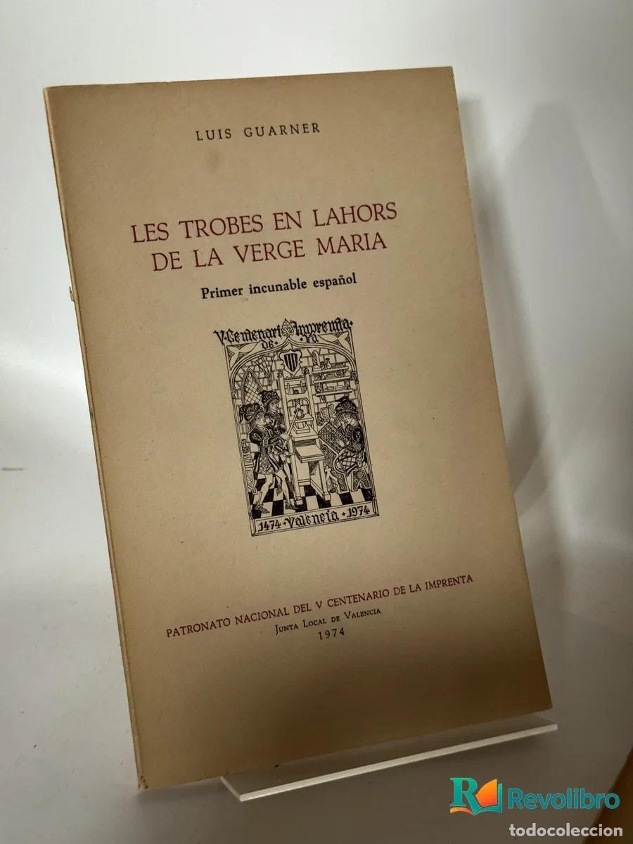 Libros de segunda mano: Les Trobes en Lahors de la Verge Maria - Luis Guarner