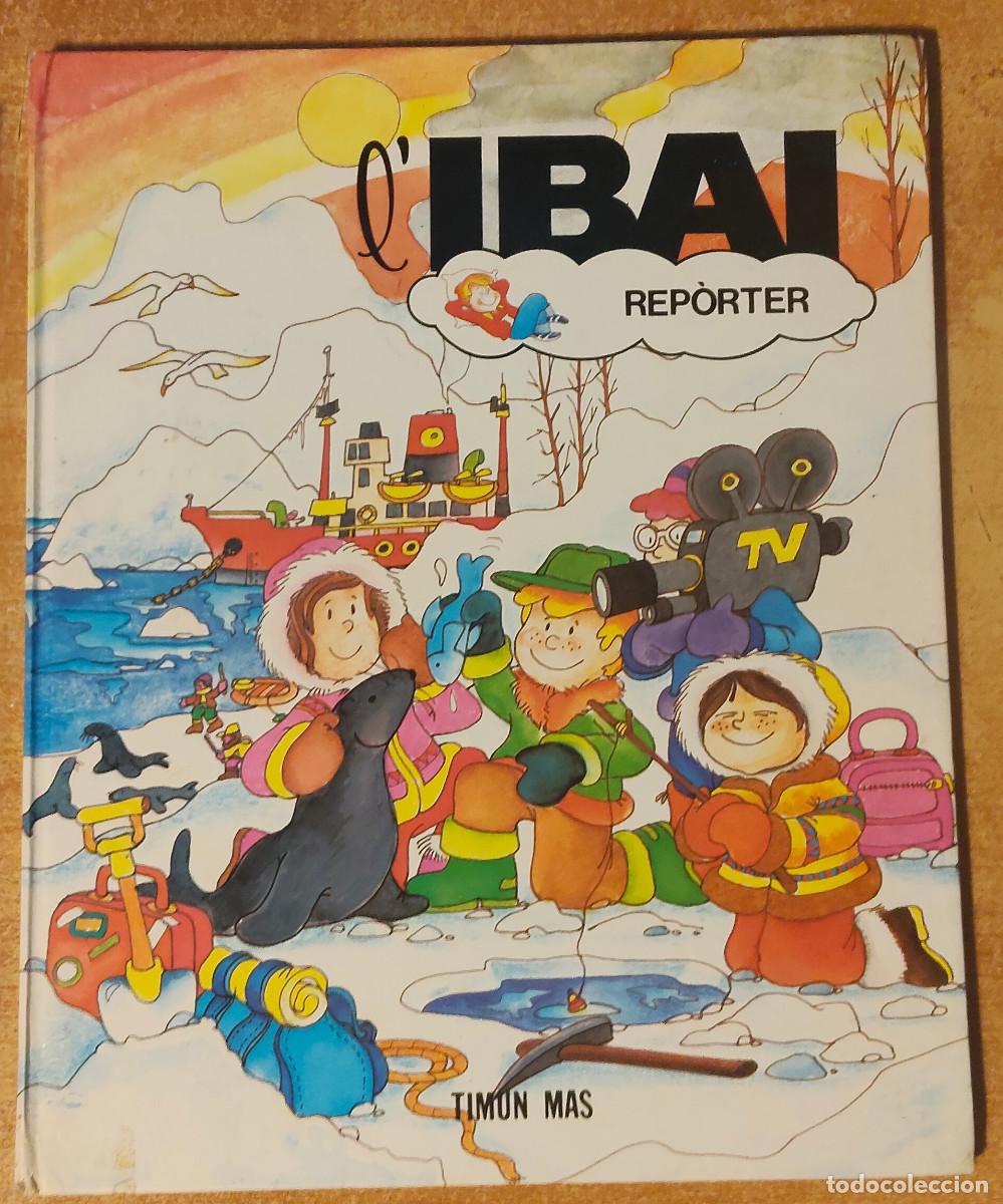 Libros de segunda mano: IBAI REPORTER - SITJAR, MIQUEL - Formato: tapa dura - catalan - editorial Timun Mas