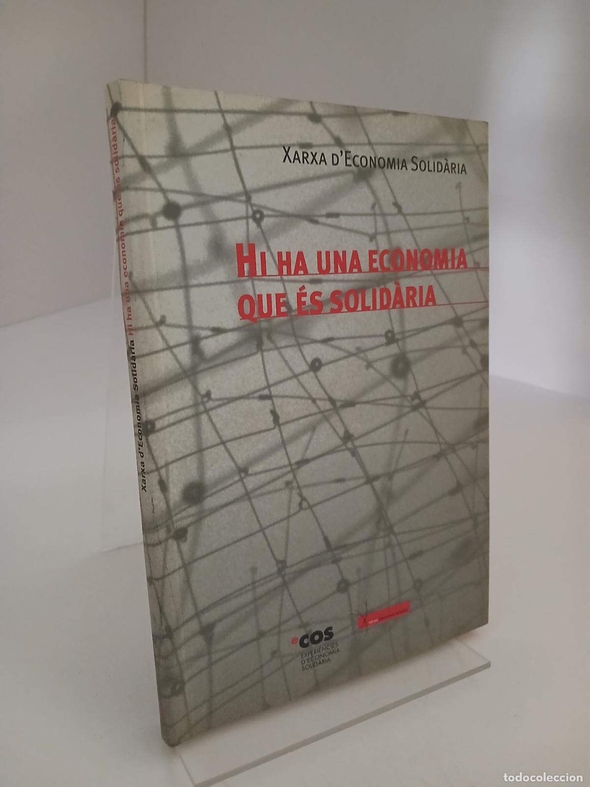 Livros em segunda m&atilde;o: Hi ha una economia que &eacute;s solid&agrave;ria