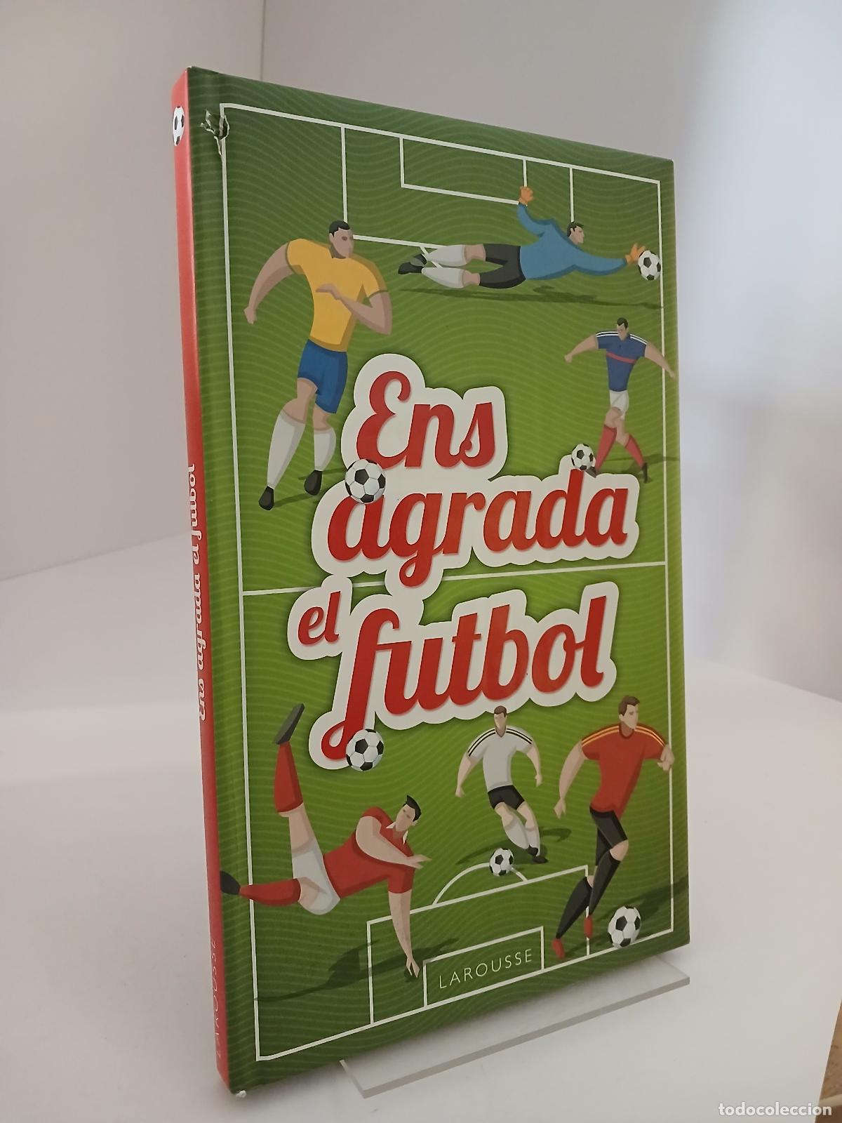 Second hand books: Ens agrada el futbol - Larousse Editorial
