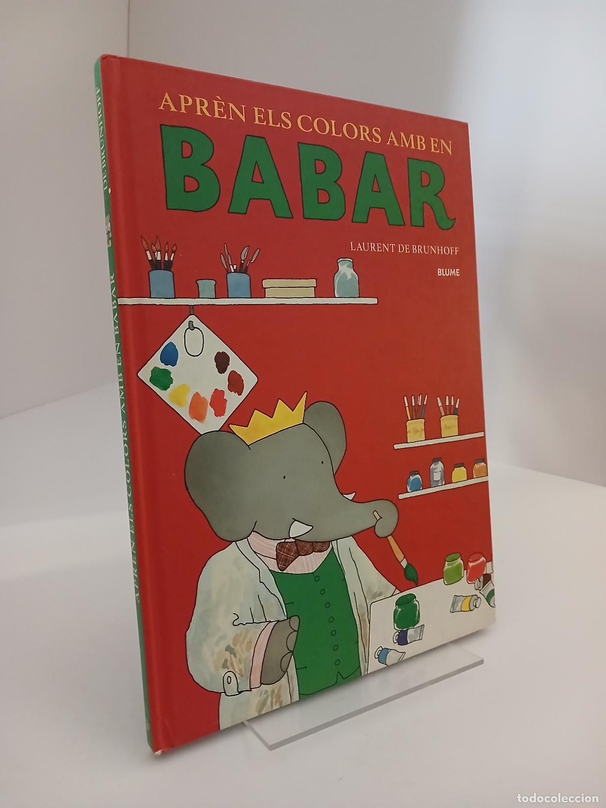 Gebrauchte B&uuml;cher: Babar. Apr&egrave;n els colors amb Babar - Laurent de Brunhoff