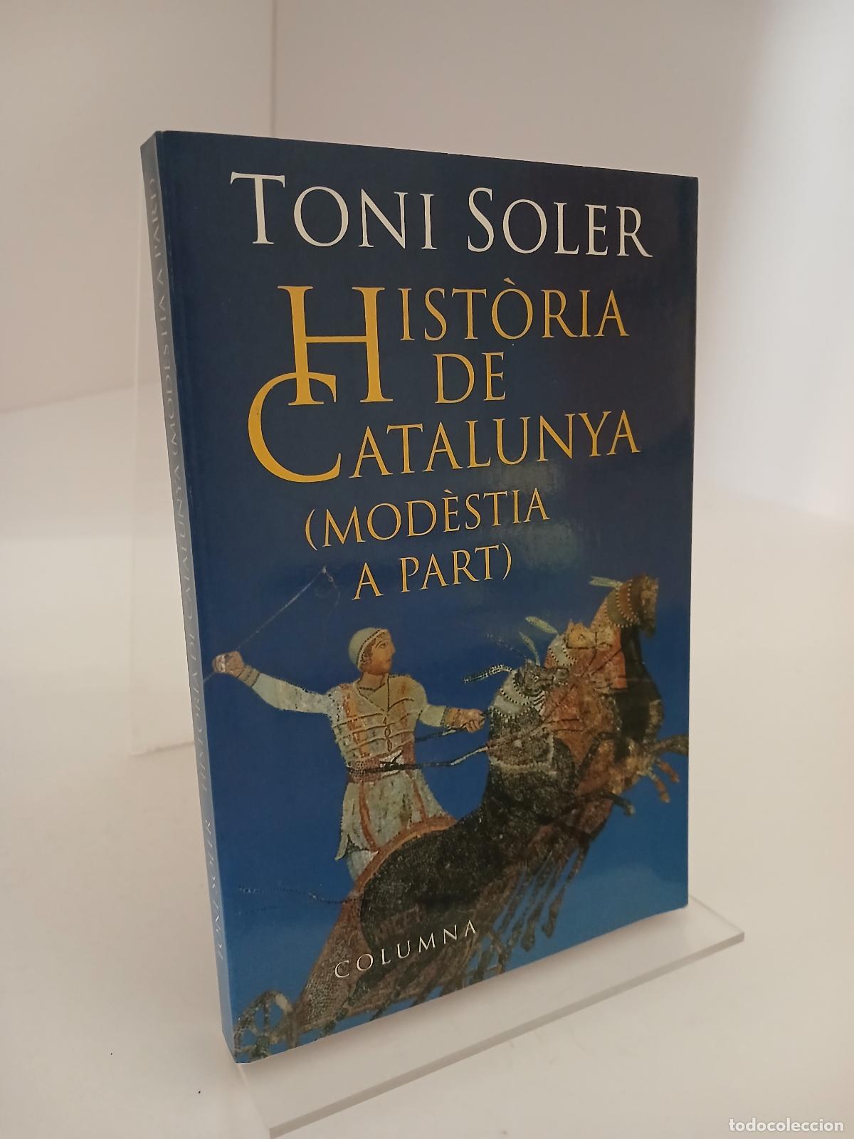 Gebrauchte B&uuml;cher: Hist&ograve;ria de Catalunya - Toni Soler