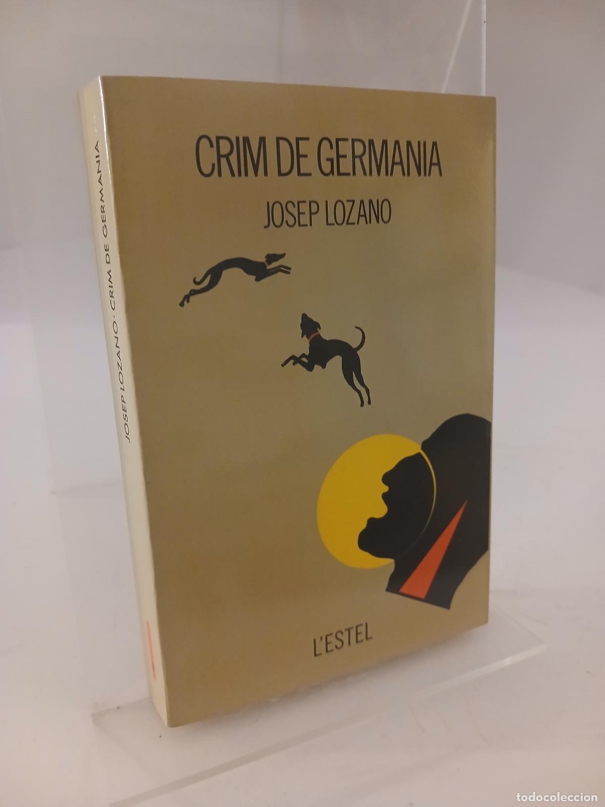 Gebrauchte B&uuml;cher: Crim de Germania - Josep Lozano