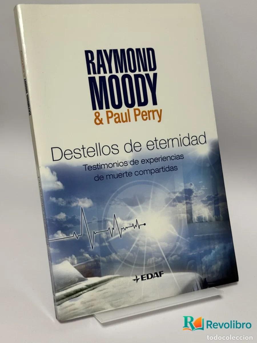 Libros de segunda mano: Destellos de eternidad - Raymond Moody & Paul Perry