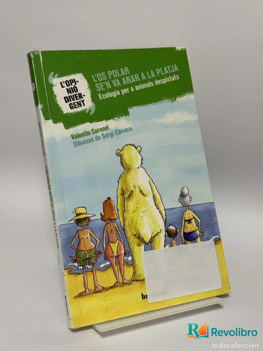 Libros de segunda mano: L'os polar se'n va anar a la platja - Valent&iacute; Coronel