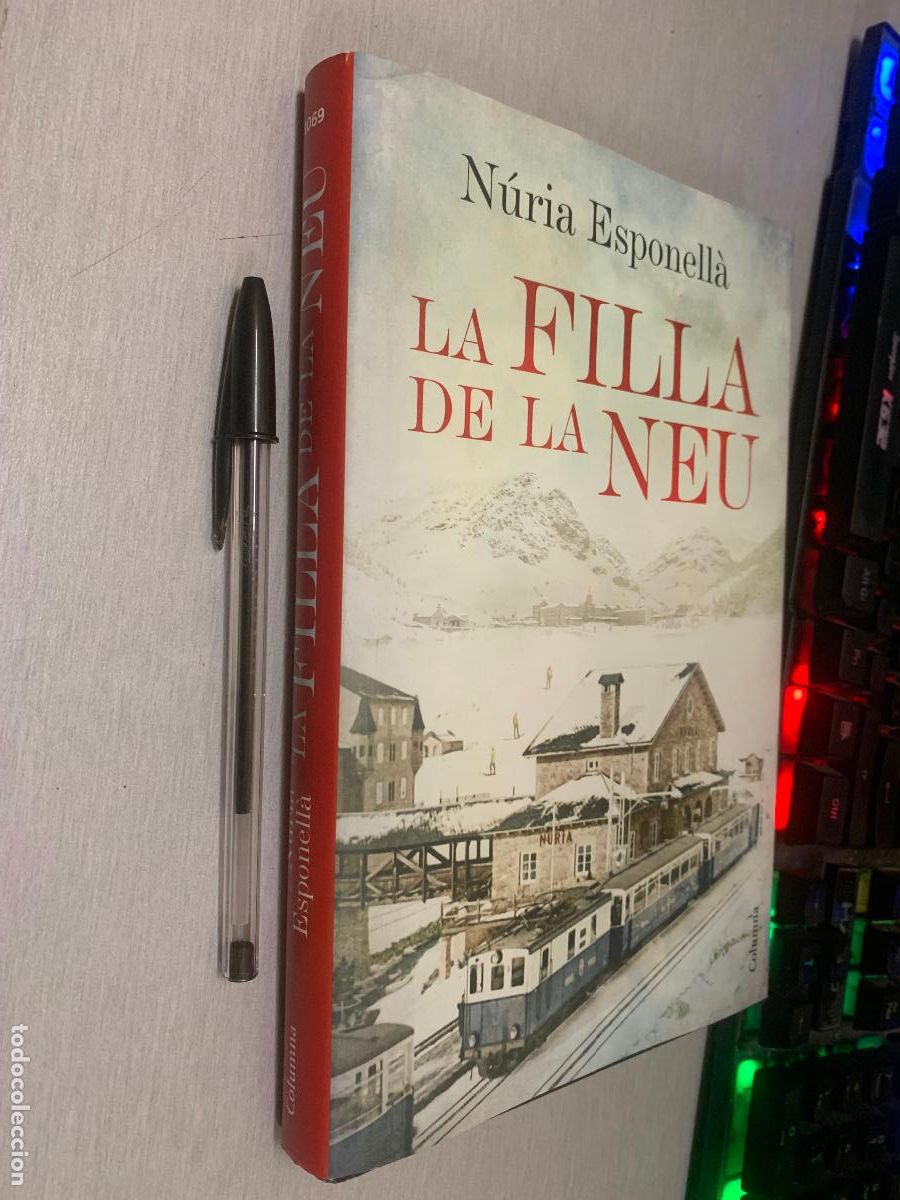 Libros de segunda mano: LA FILLA DE LA NEU / N&Uacute;RIA ESPONELL&Agrave; / COLUMNA EDICIONS 2016 (CATAL&Aacute;N)