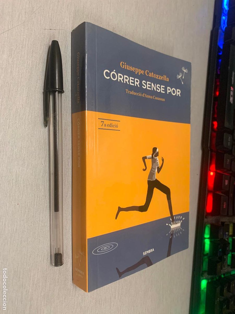Libros de segunda mano: CORRER SENSE POR / GIUSEPPE CATOZZELLA / SEMBRA LLIBRES 2014 (CATAL&Aacute;N)