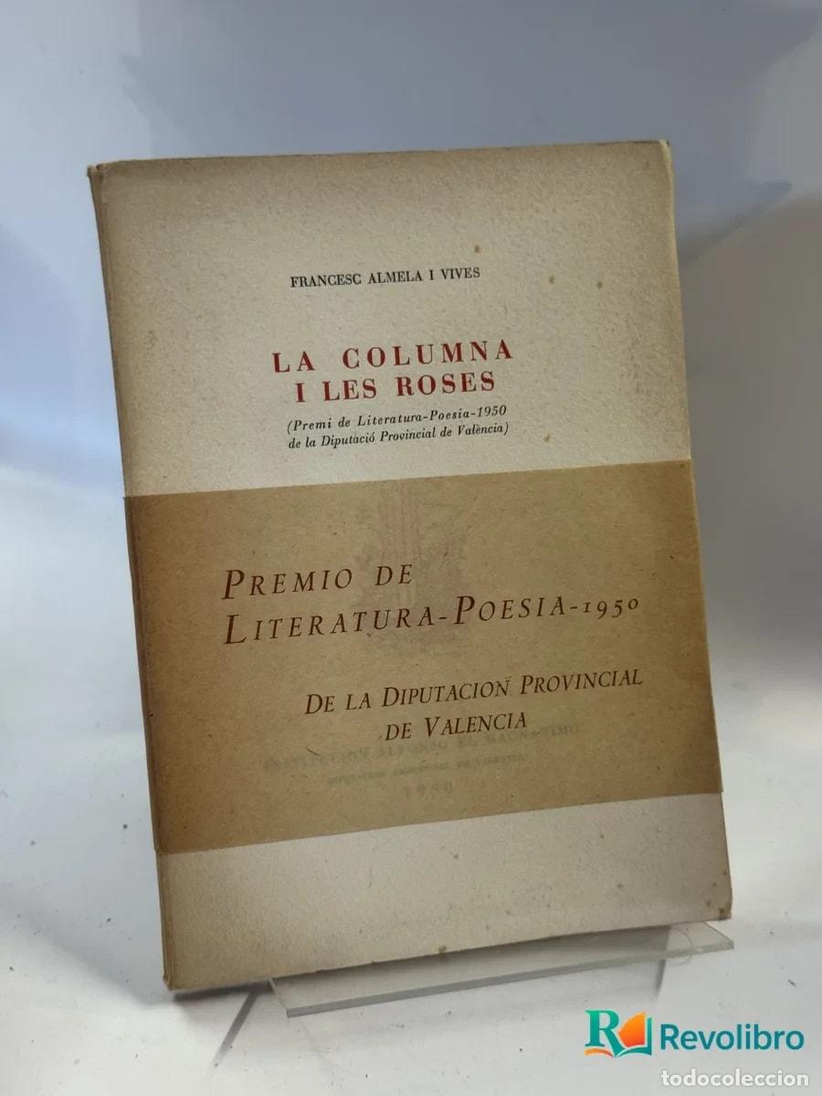 Libros de segunda mano: La Columna I Les Roses - Francesc Almela i Vives