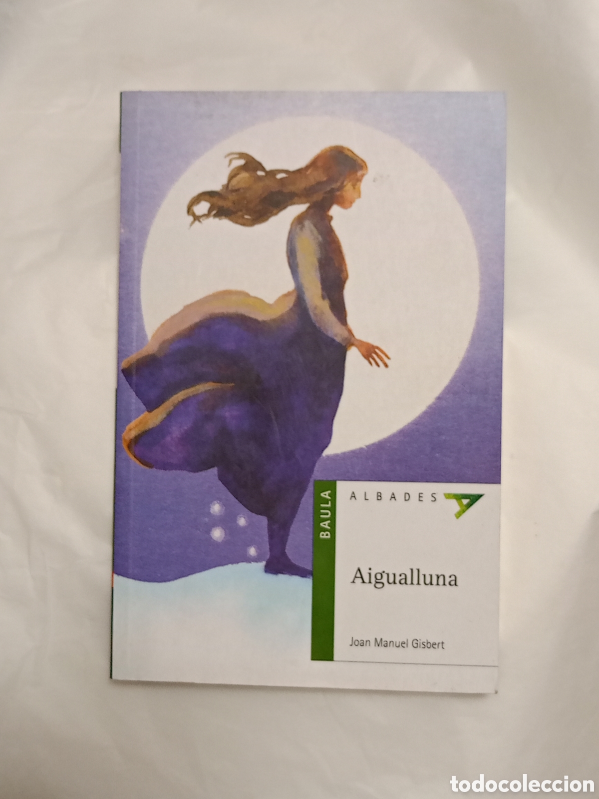 Libros de segunda mano: AIGUALLUNA Por JOAN MANUEL GISBERT