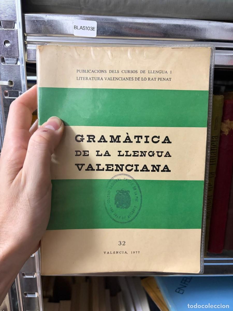 Libros de segunda mano: BLAS103E &mdash; Gram&agrave;tica de la llengua valenciana &mdash; - - Foto 1