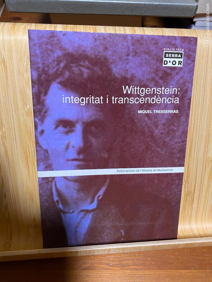 Libros de segunda mano: WITTGENSTEIN. INTEGRITAT I TRASCEND&Egrave;NCIA. MIQUEL TRESSERRAS. ABADIA DE MONTSERRAT.