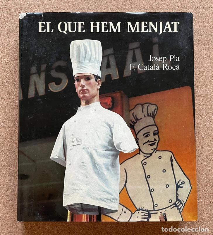 Libros de segunda mano: El que hem menjat, Josep Pla