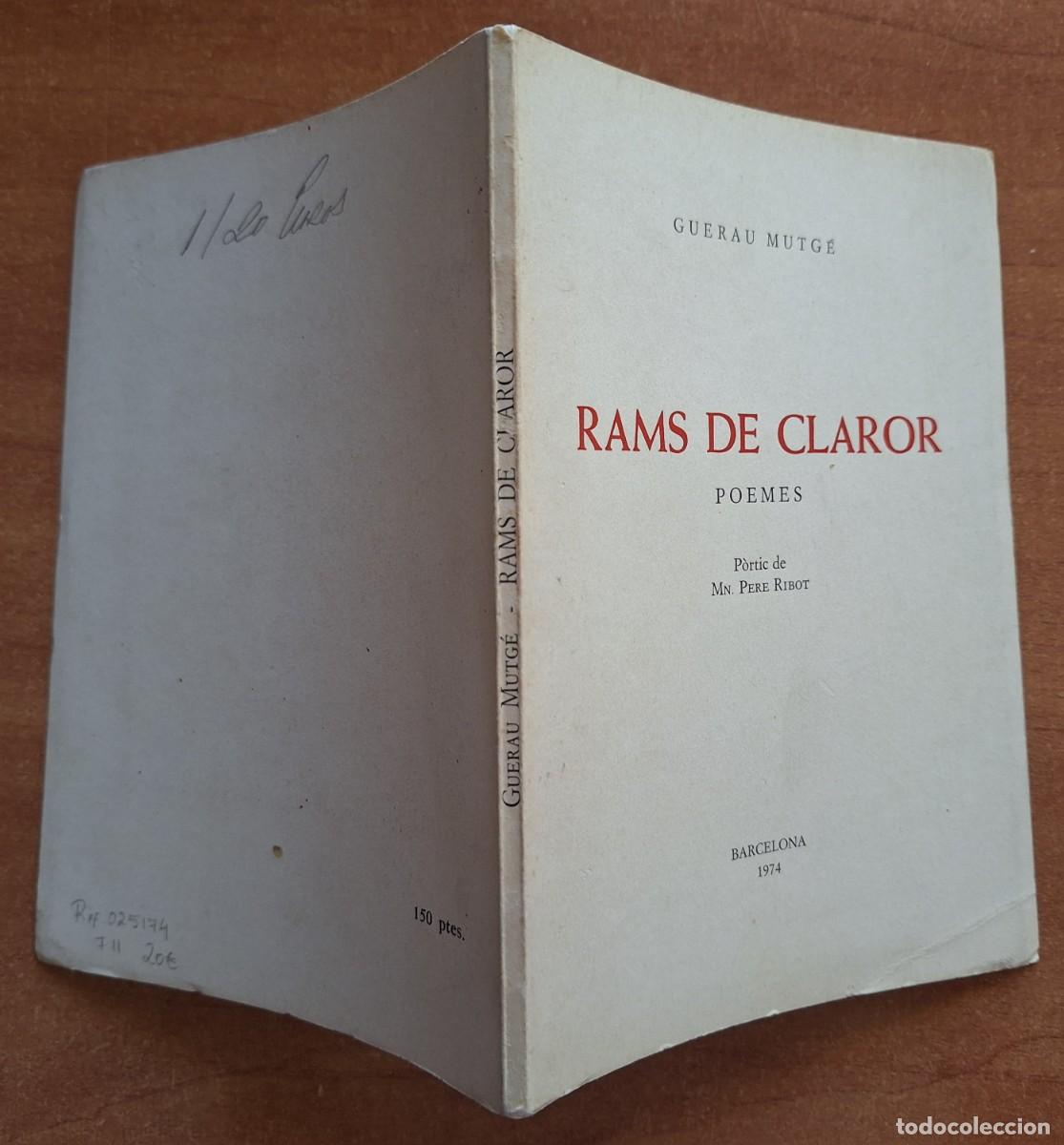 Libros de segunda mano: 1974 RAMS DE CLAROR - POEMES - CON DEDICATORIA DEL AUTOR / XILOGRAF&Iacute;A DE GELABERT