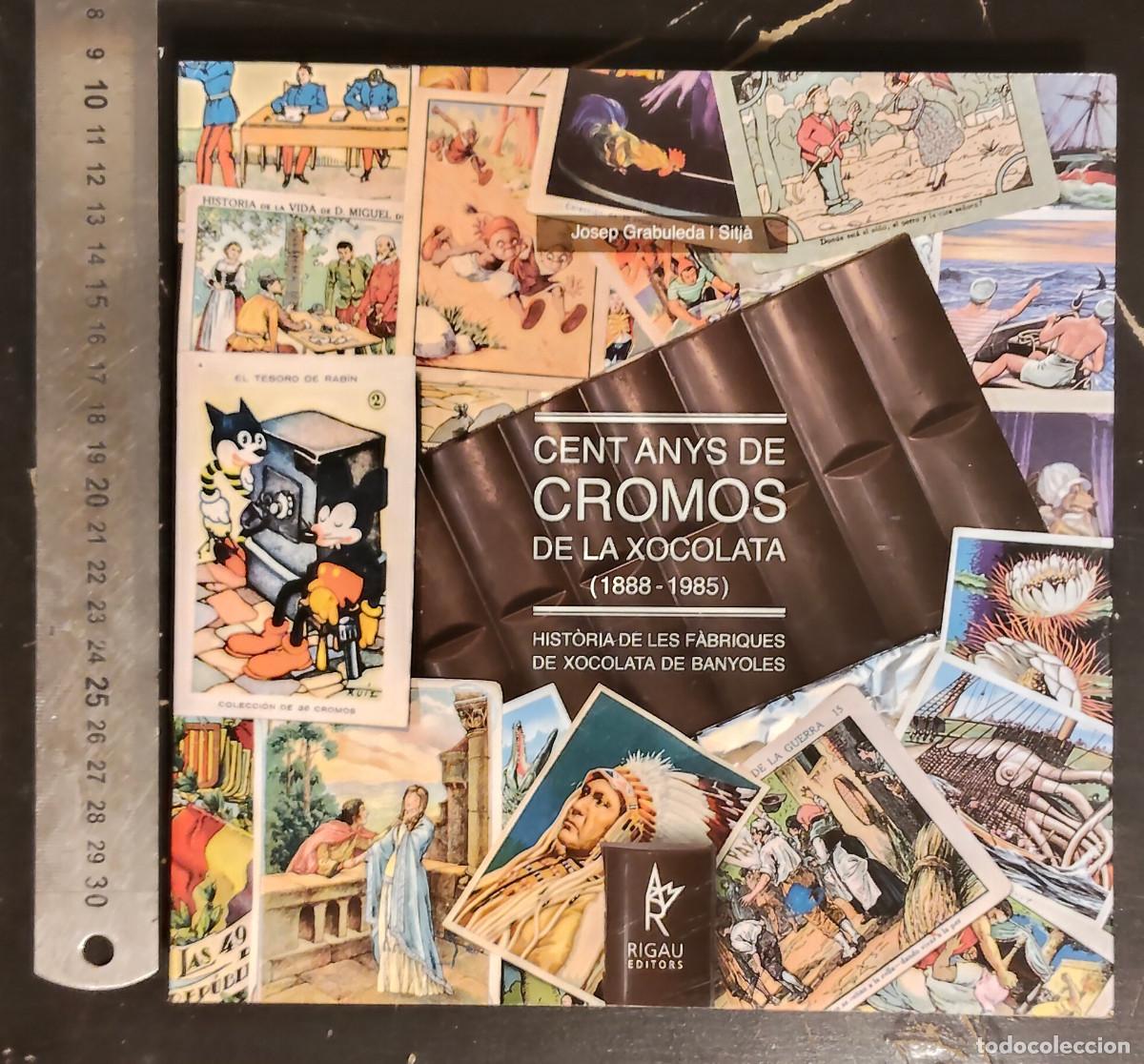 Libros de segunda mano: libro de Josep Grabuleda i Sitj&agrave;, Cent anys de cromos de la xocolata (1888-1985)