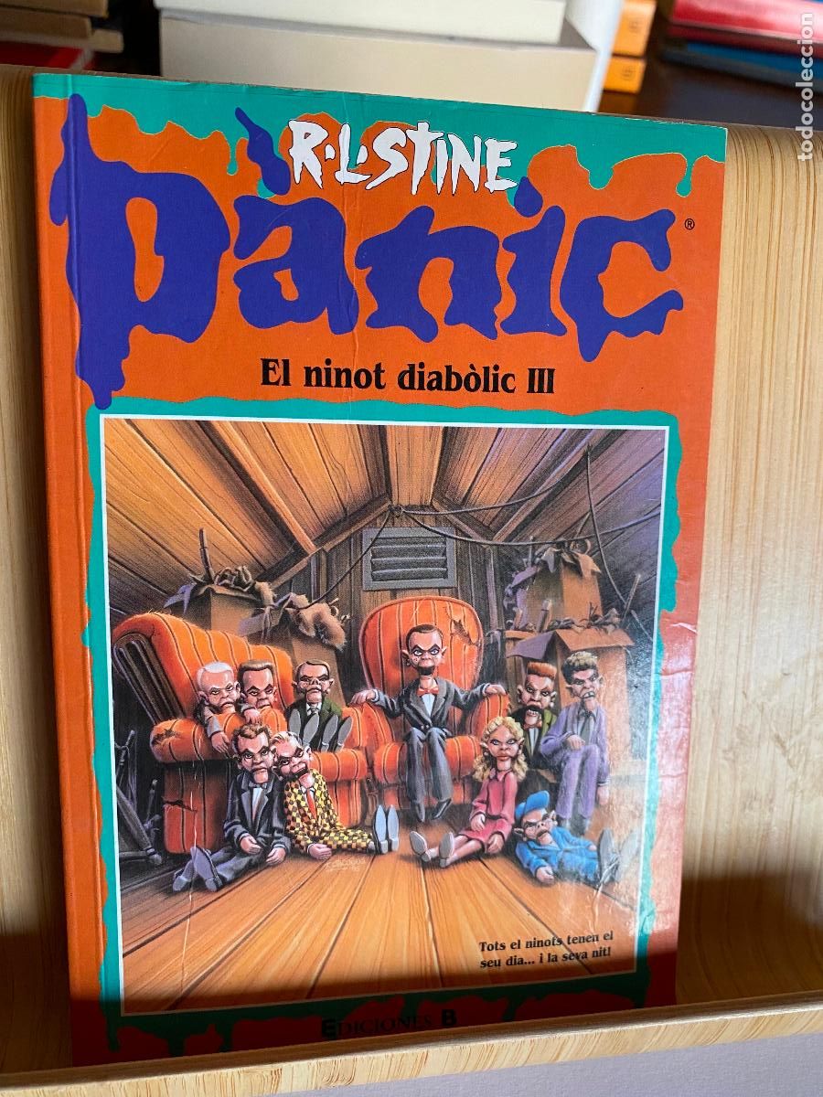 Libros de segunda mano: EL NINOT DIAB&Ograve;LIC III. R. L. STINE. EDICIONES B. COLECCI&Oacute;N P&Agrave;NIC N&ordm; 36
