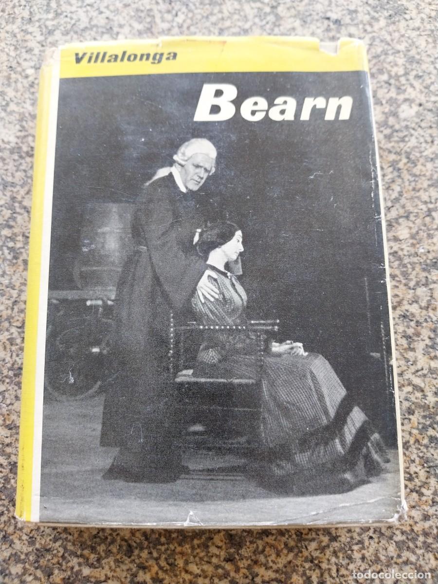 Libros de segunda mano: BEARN -- LLOREN&Ccedil; VILLALONGA -- 1964 -- 2&ordf; EDICION --