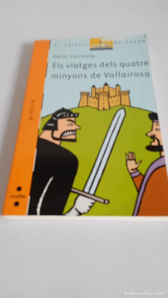 Libros de segunda mano: ELS VIATGES DELS QUATRE MINYONS DE VALLAIROSA