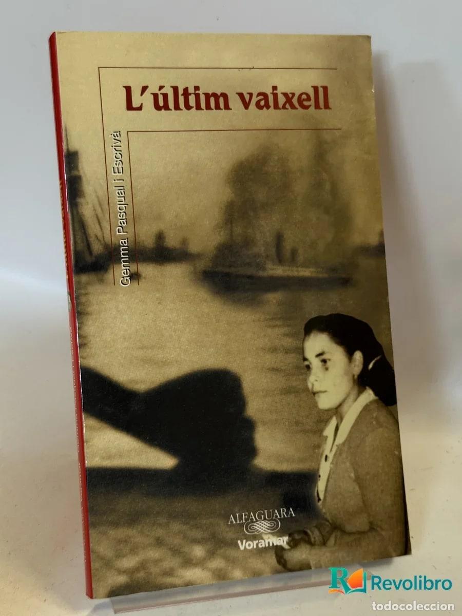 Libros de segunda mano: L'&uacute;ltim vaixell - Gemma Pasqual i Escriv&agrave;
