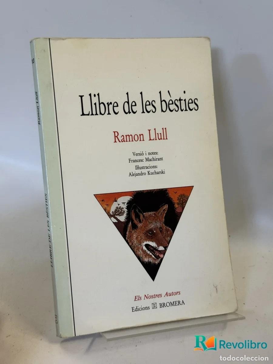 Libros de segunda mano: Llibre de les b&egrave;sties - Ramon Llull