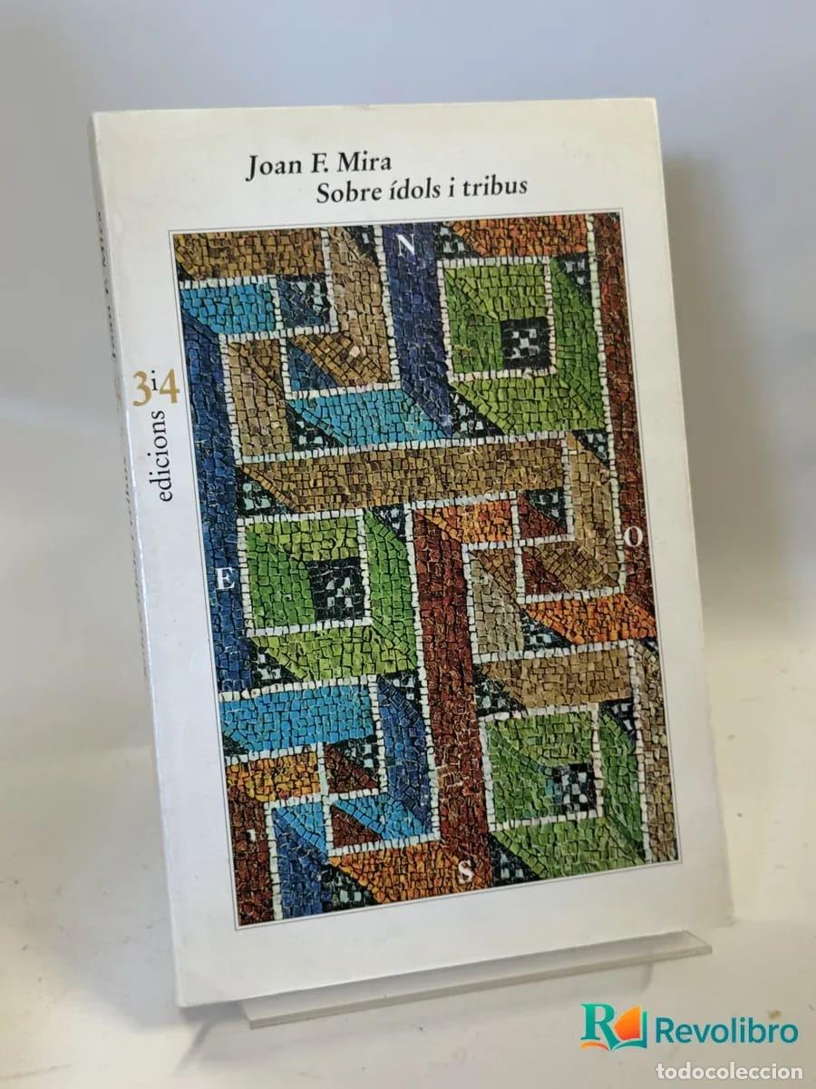 Libros de segunda mano: Sobre &iacute;dols i tribus - Joan F. Mira